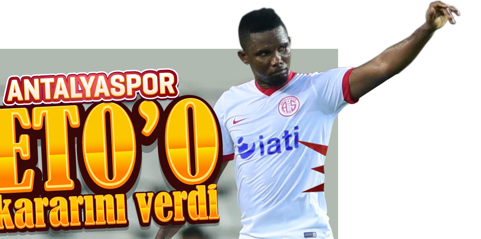 Eto'o'da flaş gelişme